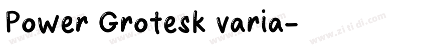 Power Grotesk varia字体转换